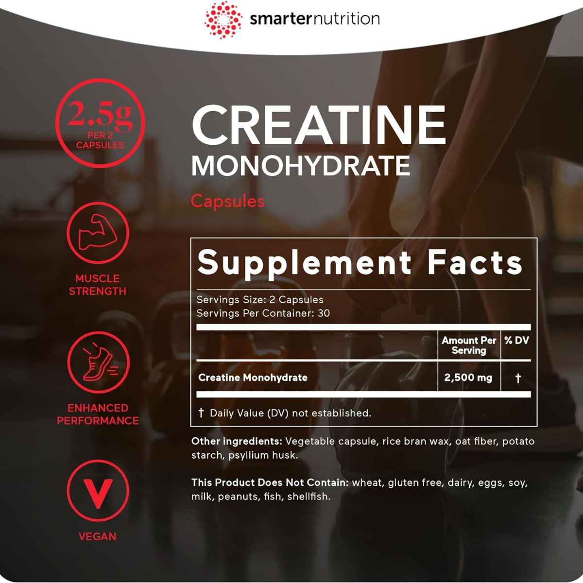 Smarter Nutrition Monohidrato de Creatina - 60 Cápsulas - Tabla Nutricional - Haz Tu Pedido