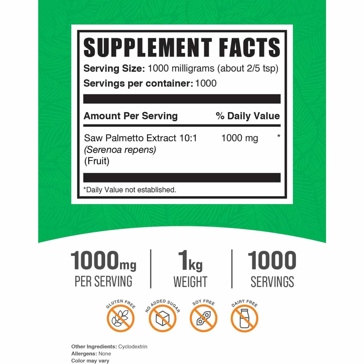 BulkSupplements.com Saw Palmetto 1000 mg - 1000 g - Tabla Nutricional - Haz Tu Pedido