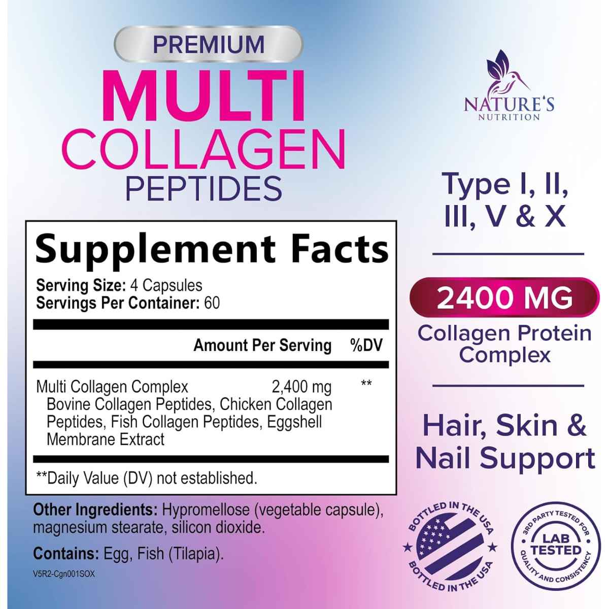 Tabla nutricional del suplemento Nature's Nutrition Complejo Multi Colágeno Péptidos Tipo I, II, III, V & X (2,400 mg) 240 cápsulas