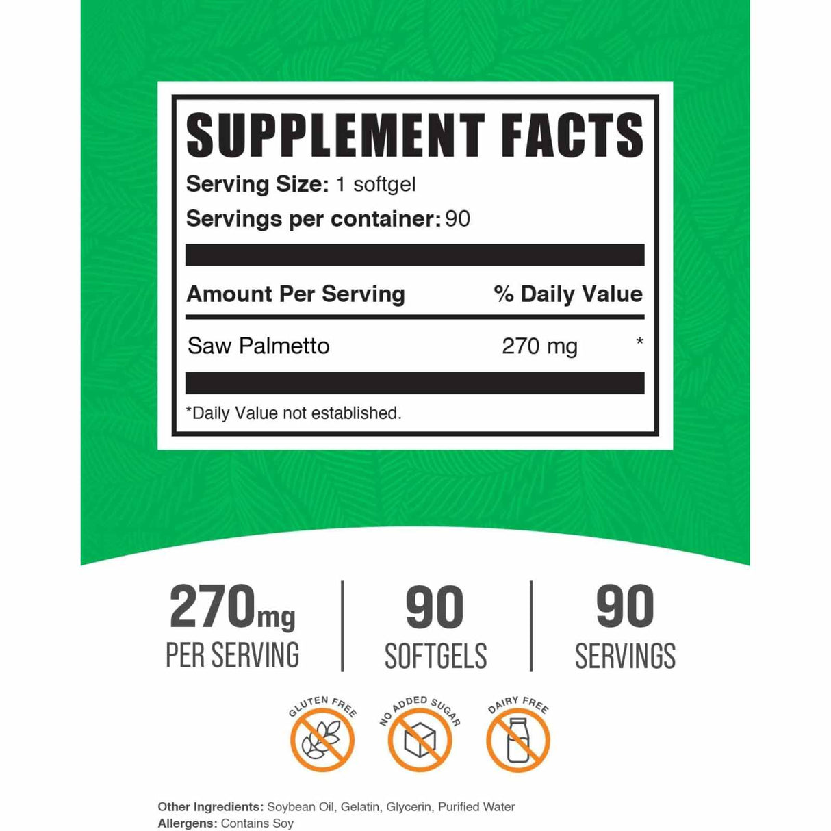 BulkSupplements.com Saw Palmetto 270 mg - 90 Cápsulas Blandas - Tabla Nutricional - Haz Tu Pedido