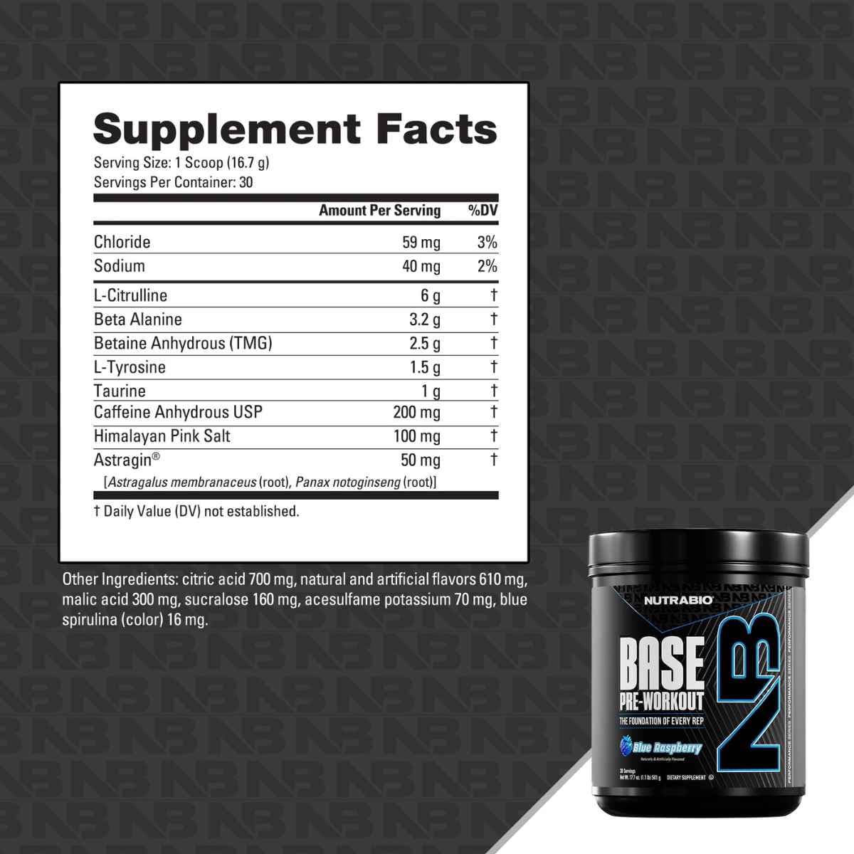 Tabla nutricional del suplemento NutraBio Base Pre-Workout sabor Frambuesa Azul 30 servicios
