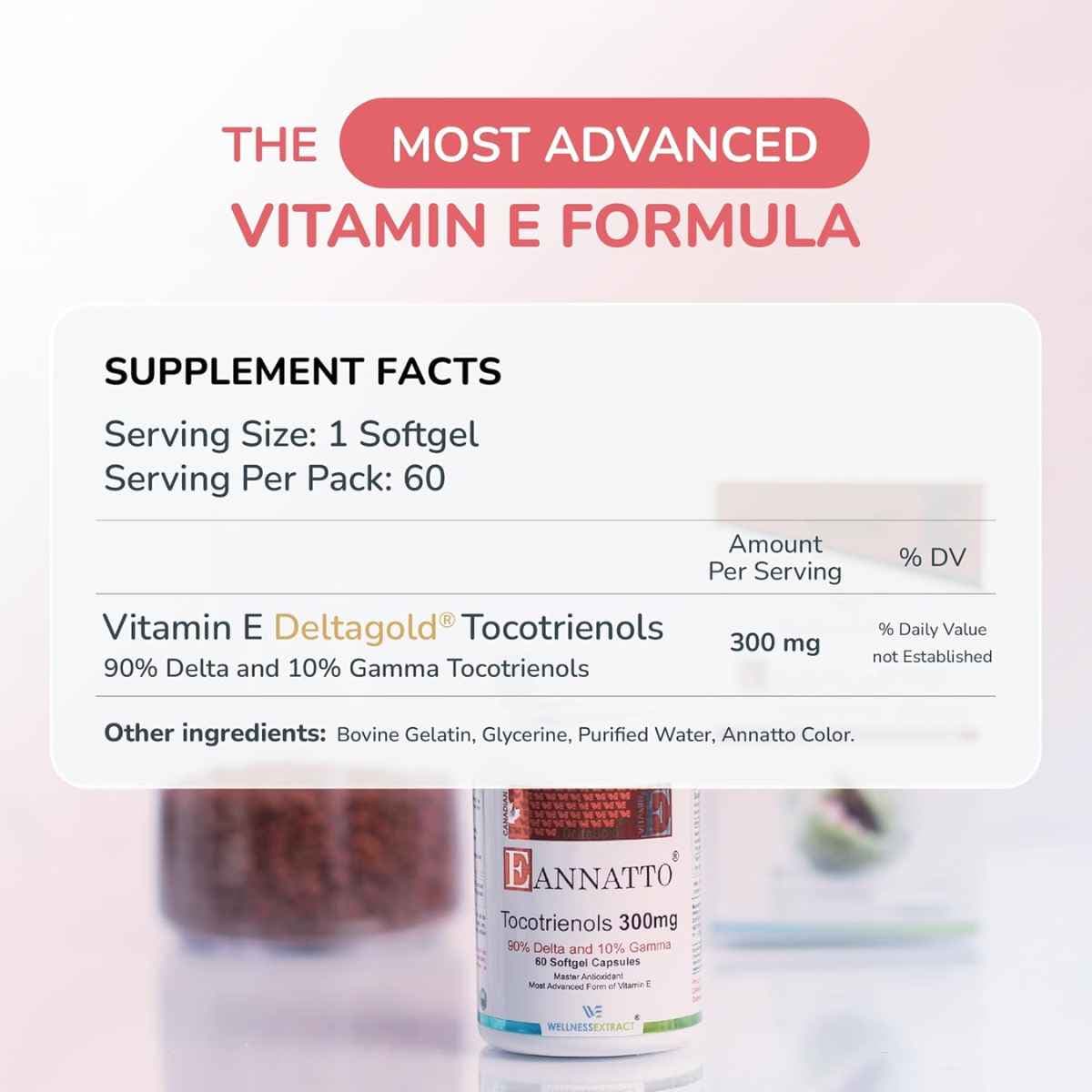 Tabla nutricional del suplemento Wellness Extract Eannatto Tocotrienoles Vitamina E 60 cápsulas blandas